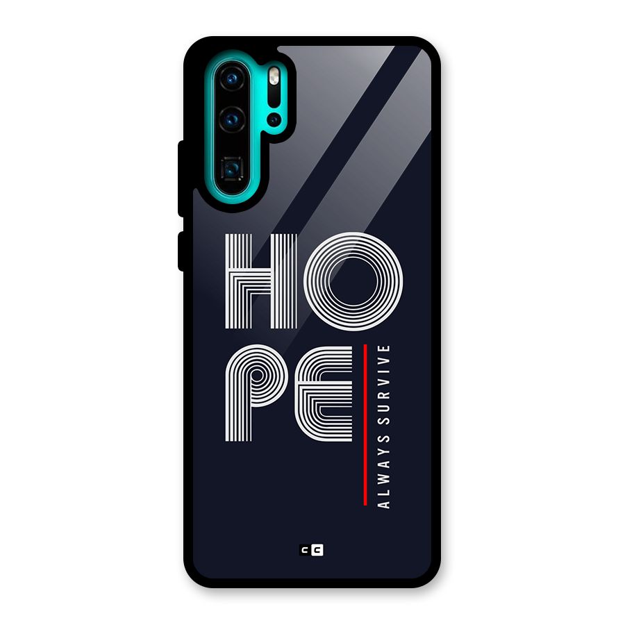 Hope Survives Glass Back Case for Huawei P30 Pro