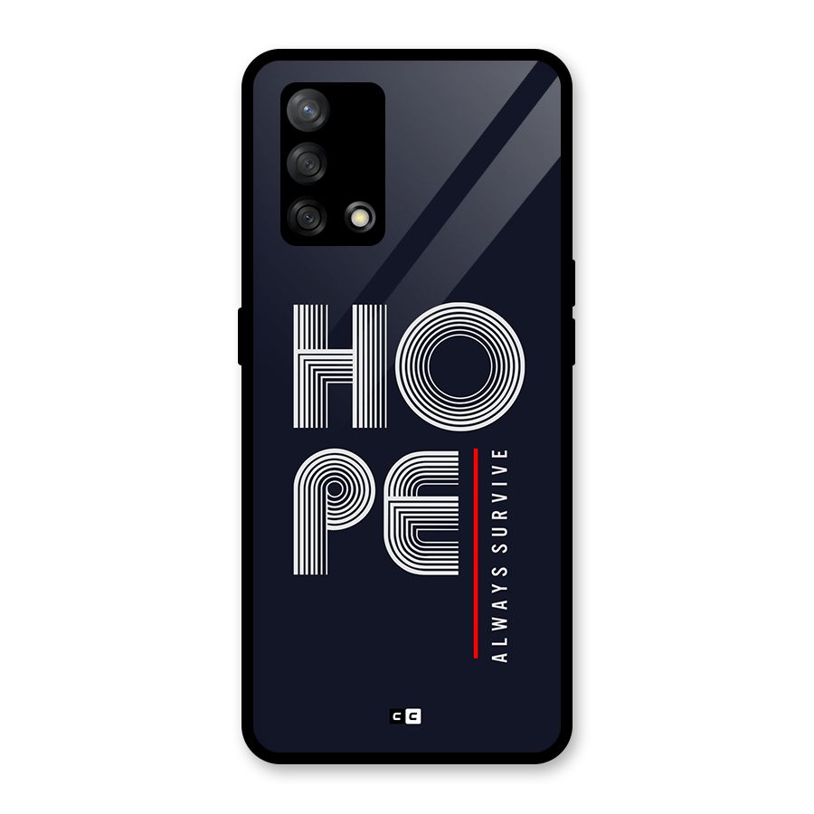 Hope Survives Glass Back Case for Oppo F19