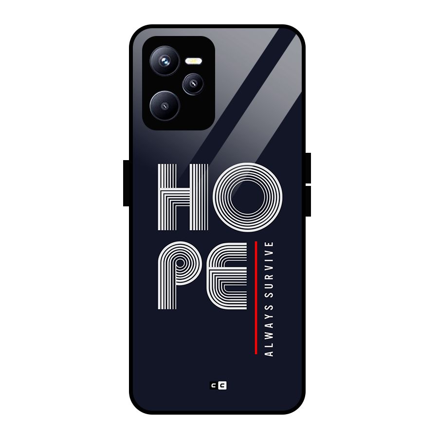 Hope Survives Glass Back Case for Realme C35