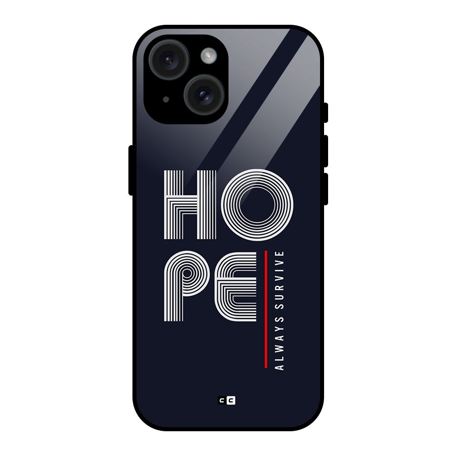 Hope Survives Glass Back Case for iPhone 15