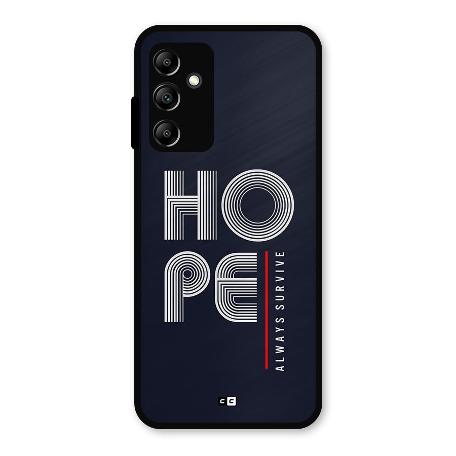 Hope Survives Metal Back Case for Galaxy A14 5G