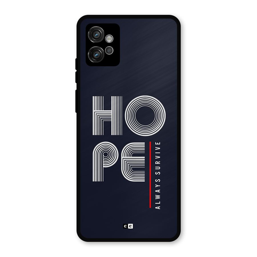 Hope Survives Metal Back Case for Moto G32