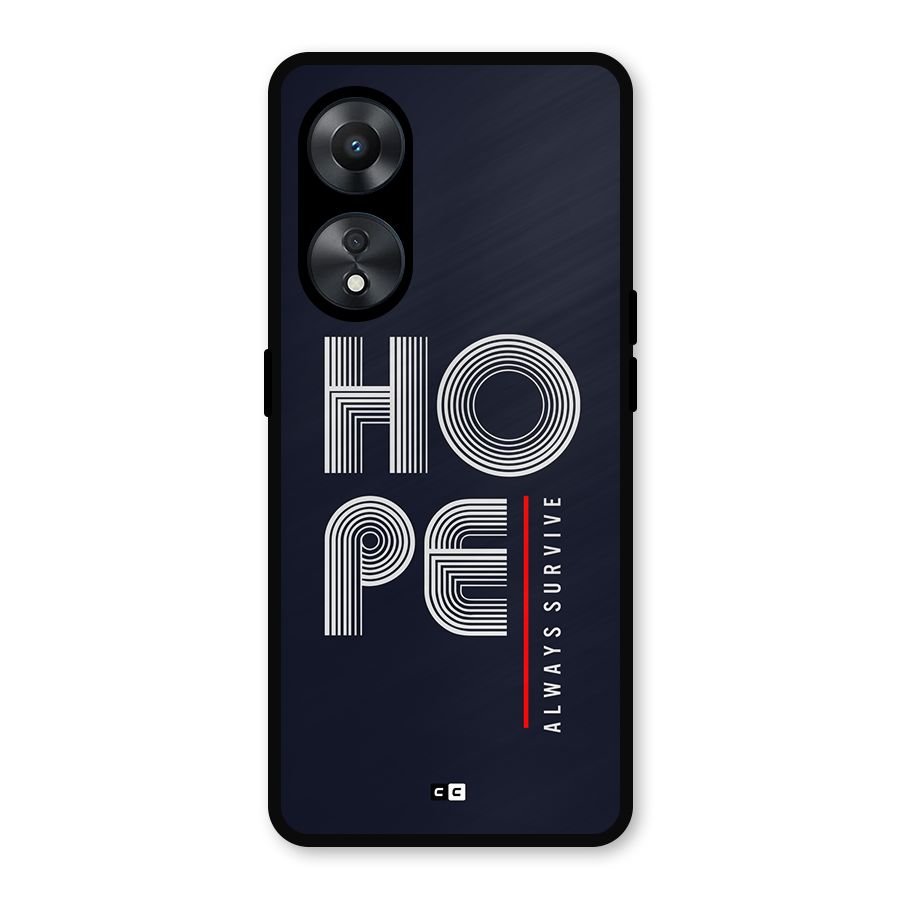 Hope Survives Metal Back Case for Oppo A78