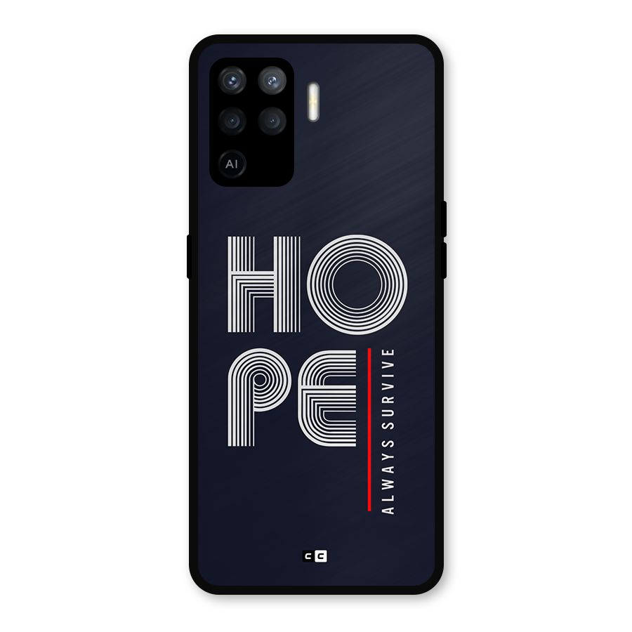 Hope Survives Metal Back Case for Oppo F19 Pro