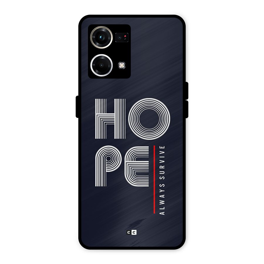 Hope Survives Metal Back Case for Oppo F21 Pro 4G