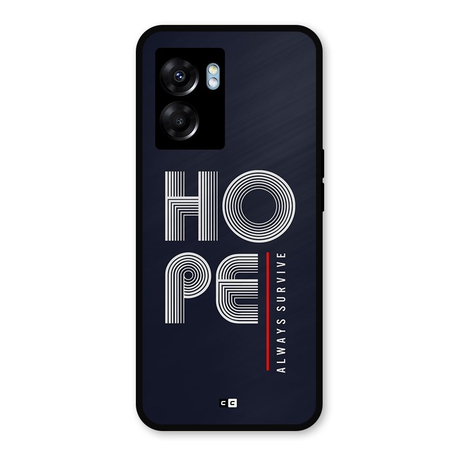 Hope Survives Metal Back Case for Oppo K10 (5G)