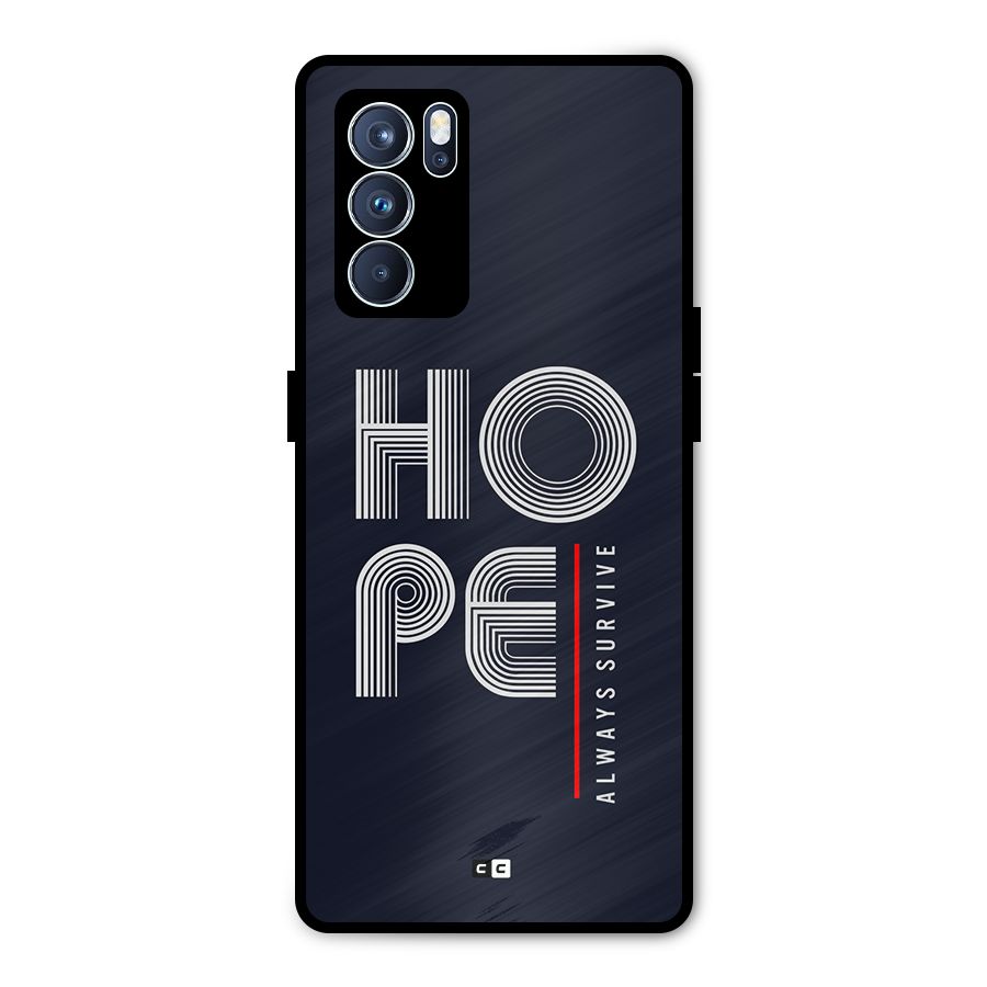 Hope Survives Metal Back Case for Oppo Reno6 Pro 5G