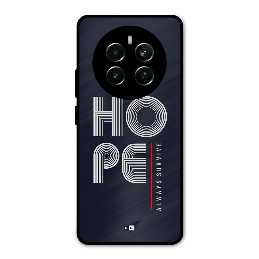 Hope Survives Metal Back Case for Realme 12 Plus