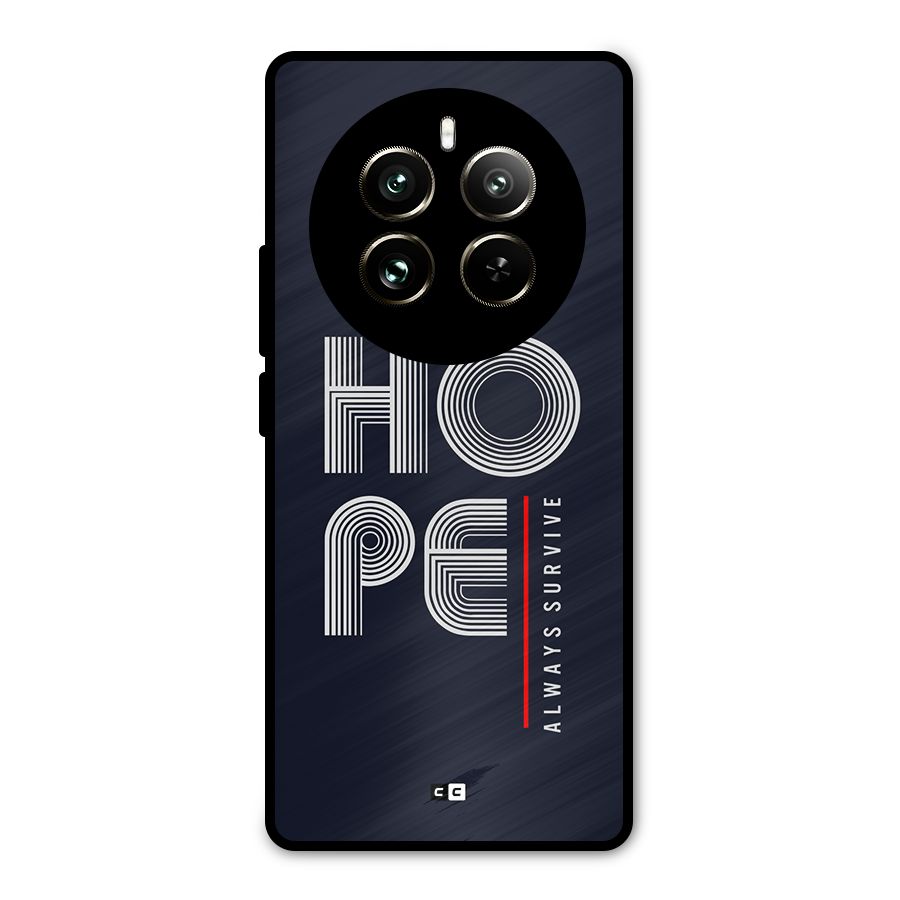 Hope Survives Metal Back Case for Realme 12 Pro