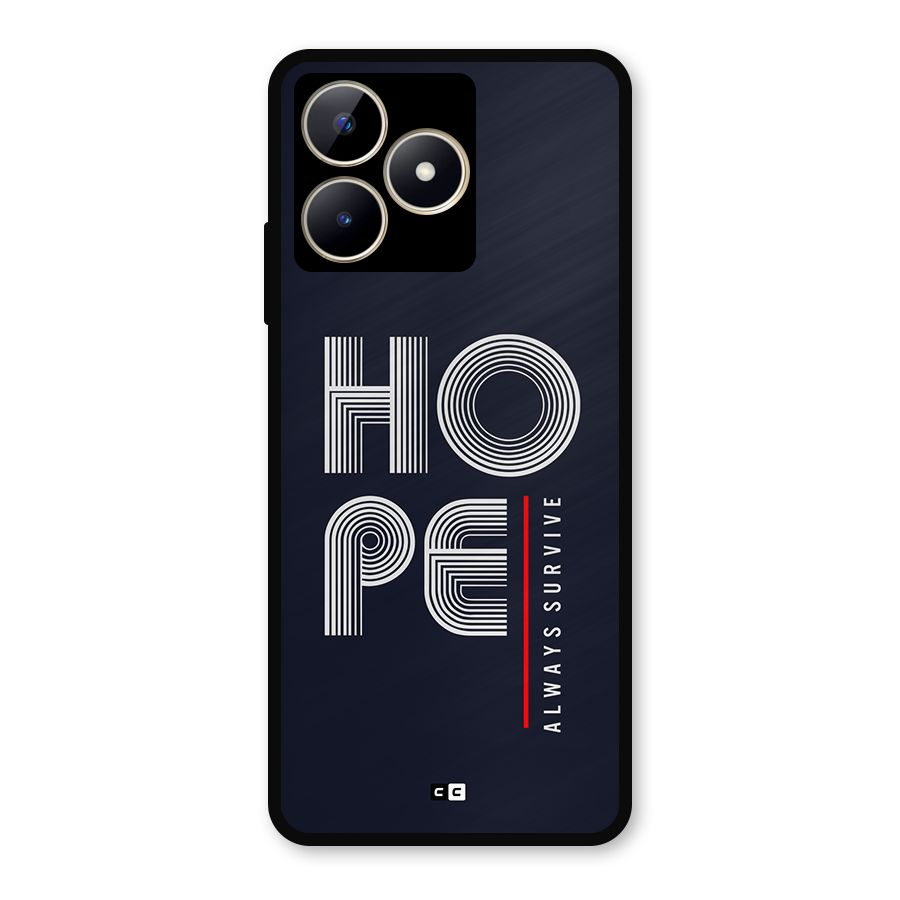 Hope Survives Metal Back Case for Realme C53