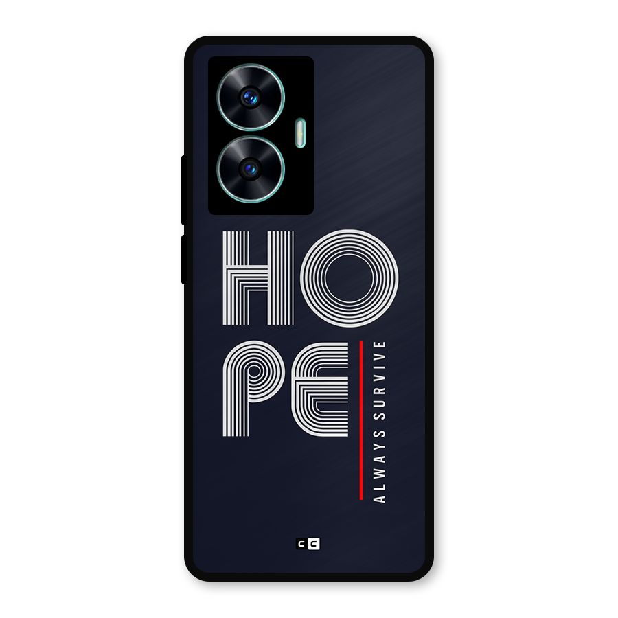 Hope Survives Metal Back Case for Realme C55