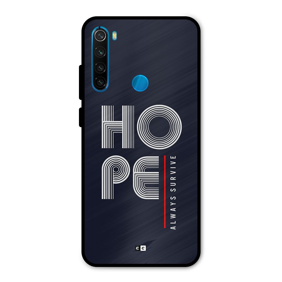 Hope Survives Metal Back Case for Redmi Note 8
