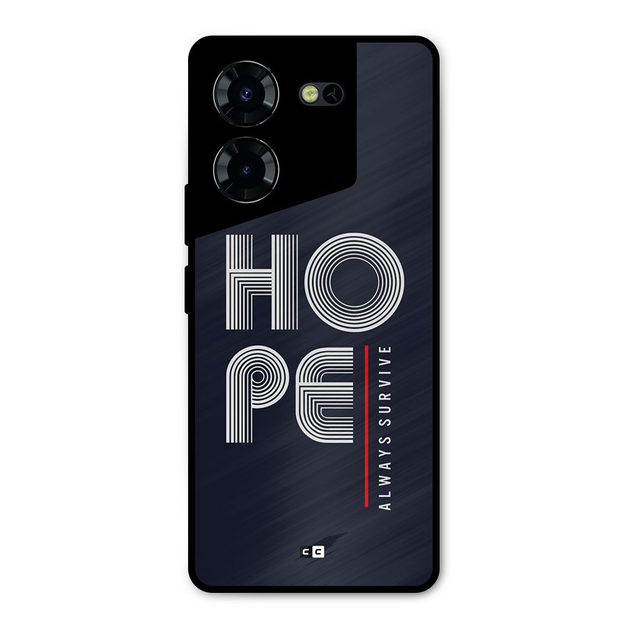 Hope Survives Metal Back Case for Tecno Pova 5 Pro 5G