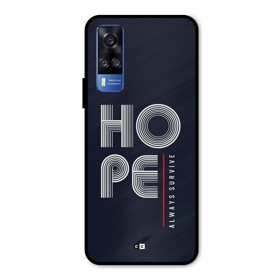 Hope Survives Metal Back Case for Vivo Y31