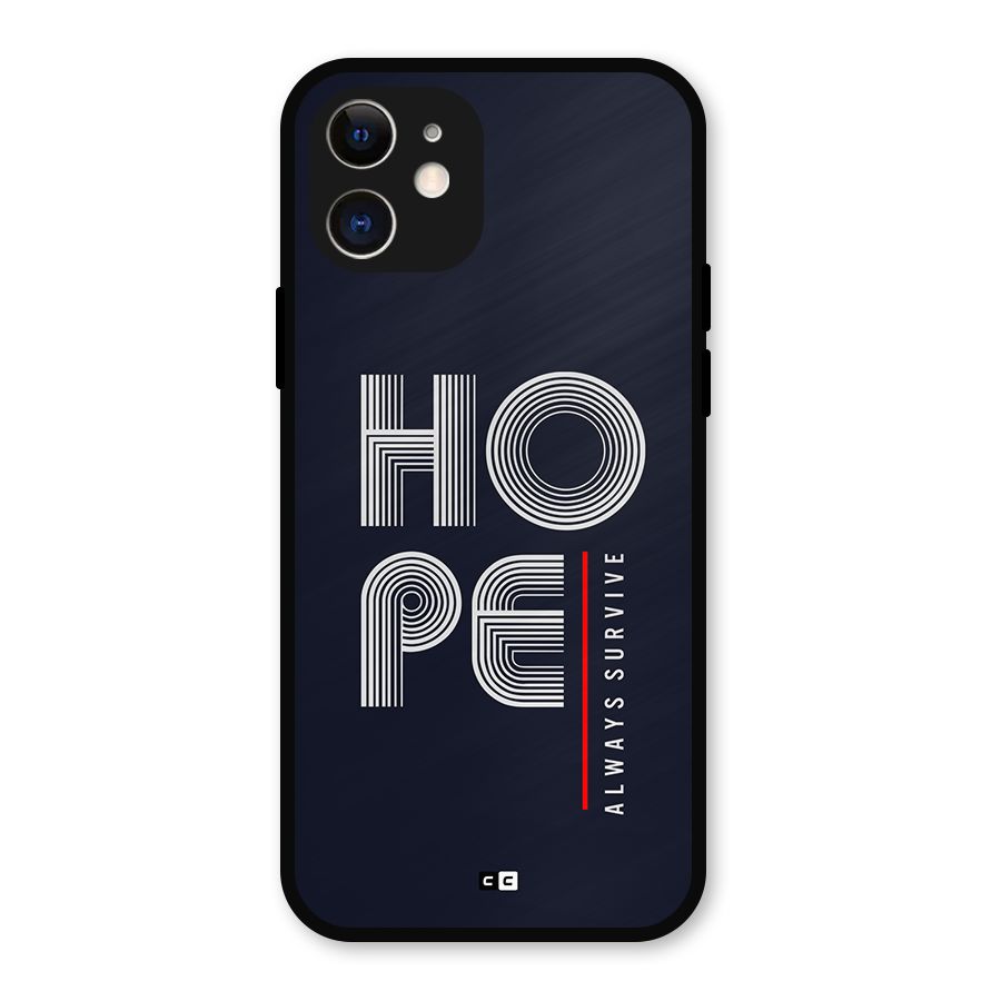 Hope Survives Metal Back Case for iPhone 12