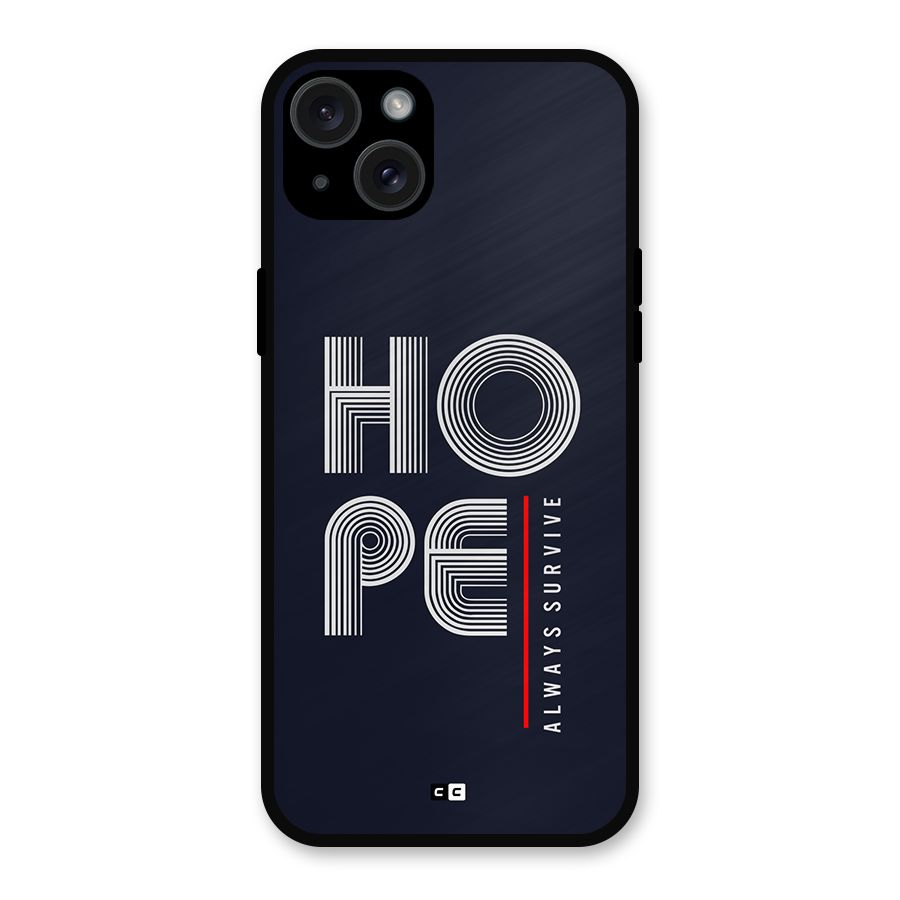 Hope Survives Metal Back Case for iPhone 15 Plus