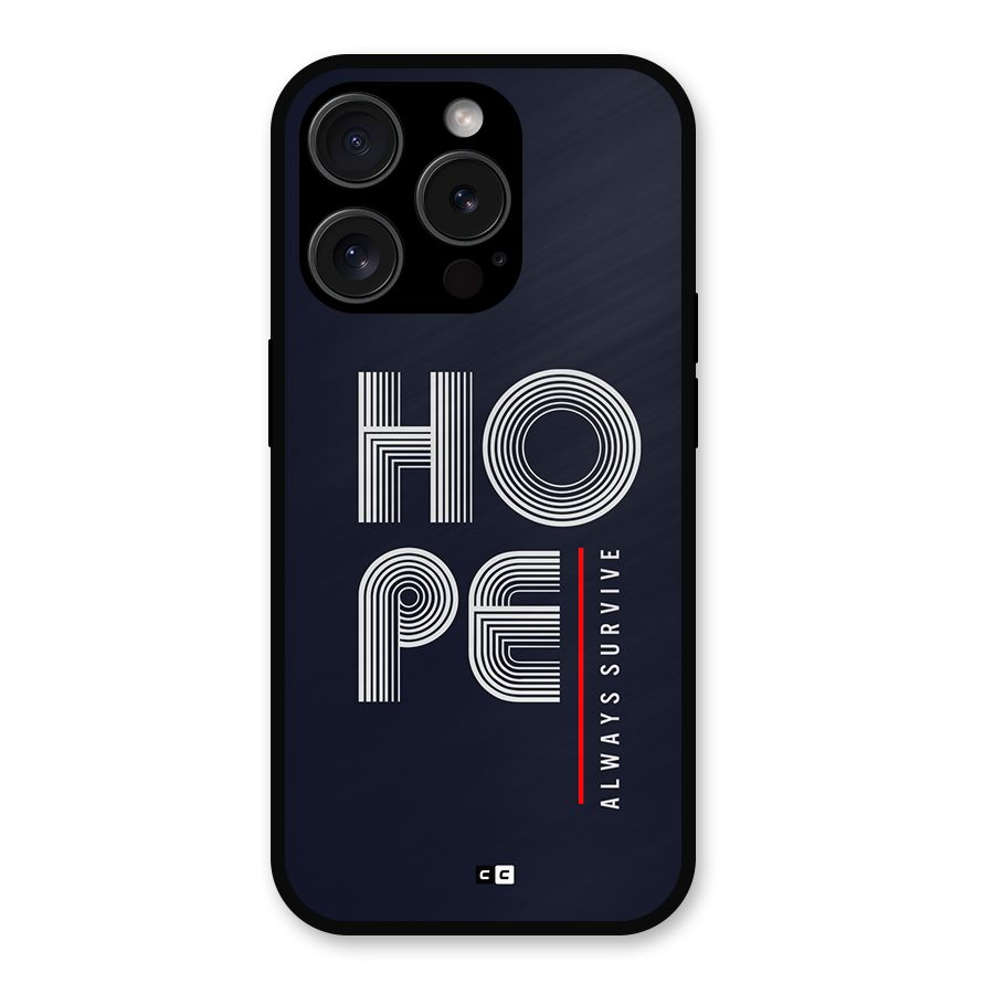 Hope Survives Metal Back Case for iPhone 15 Pro