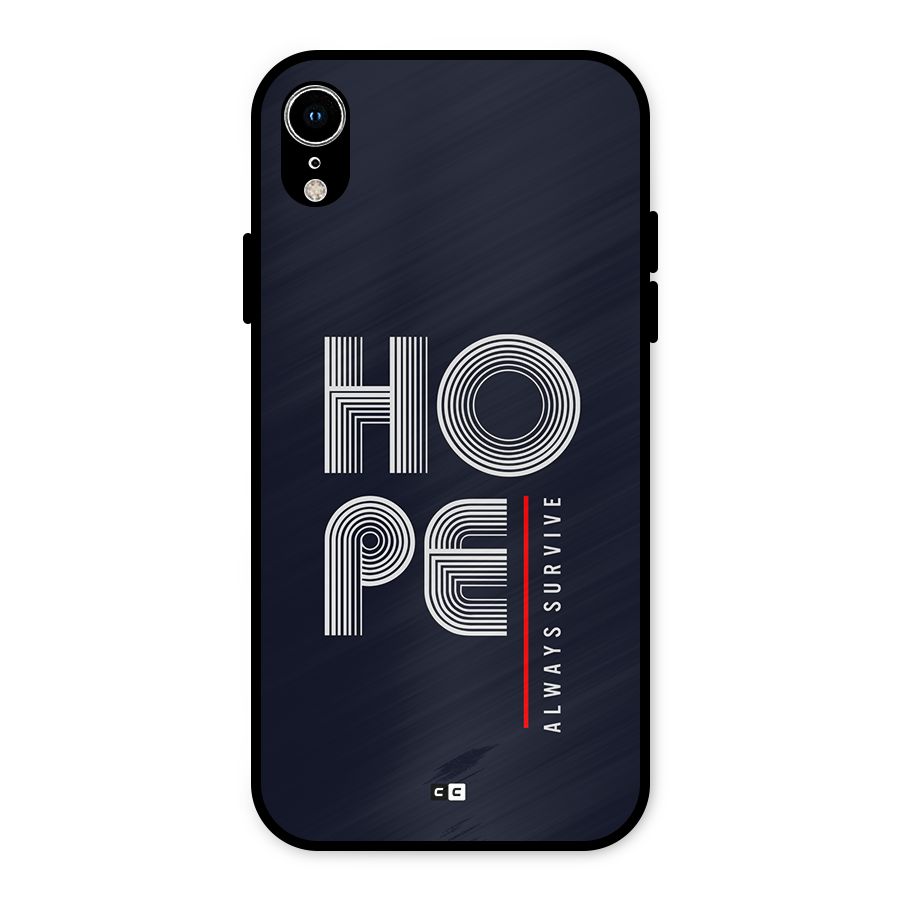 Hope Survives Metal Back Case for iPhone XR