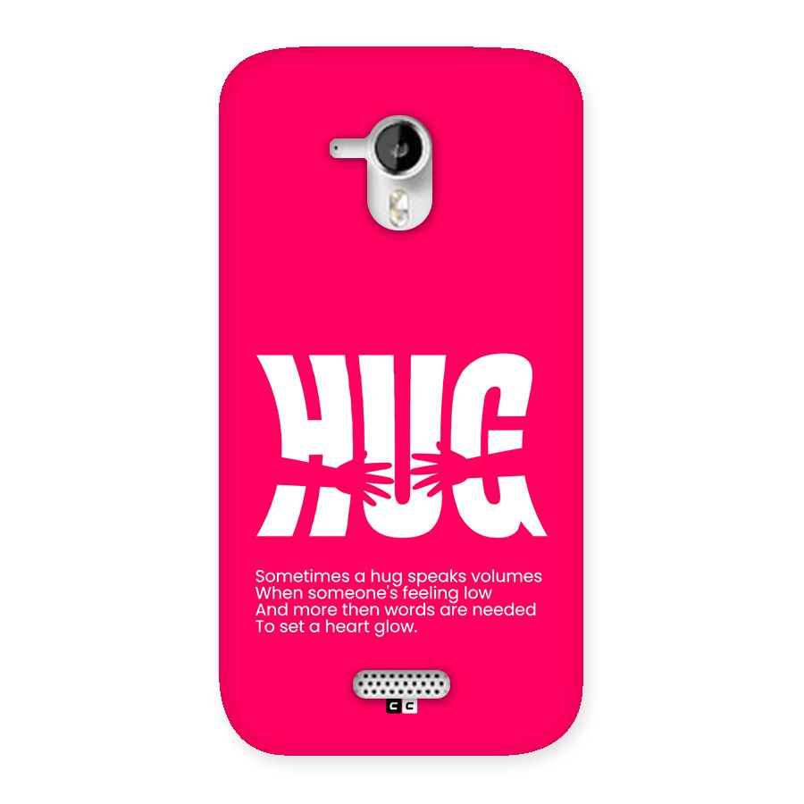 Hug Speaks Back Case for Canvas HD A116