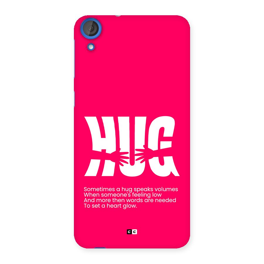 Hug Speaks Back Case for Desire 820s