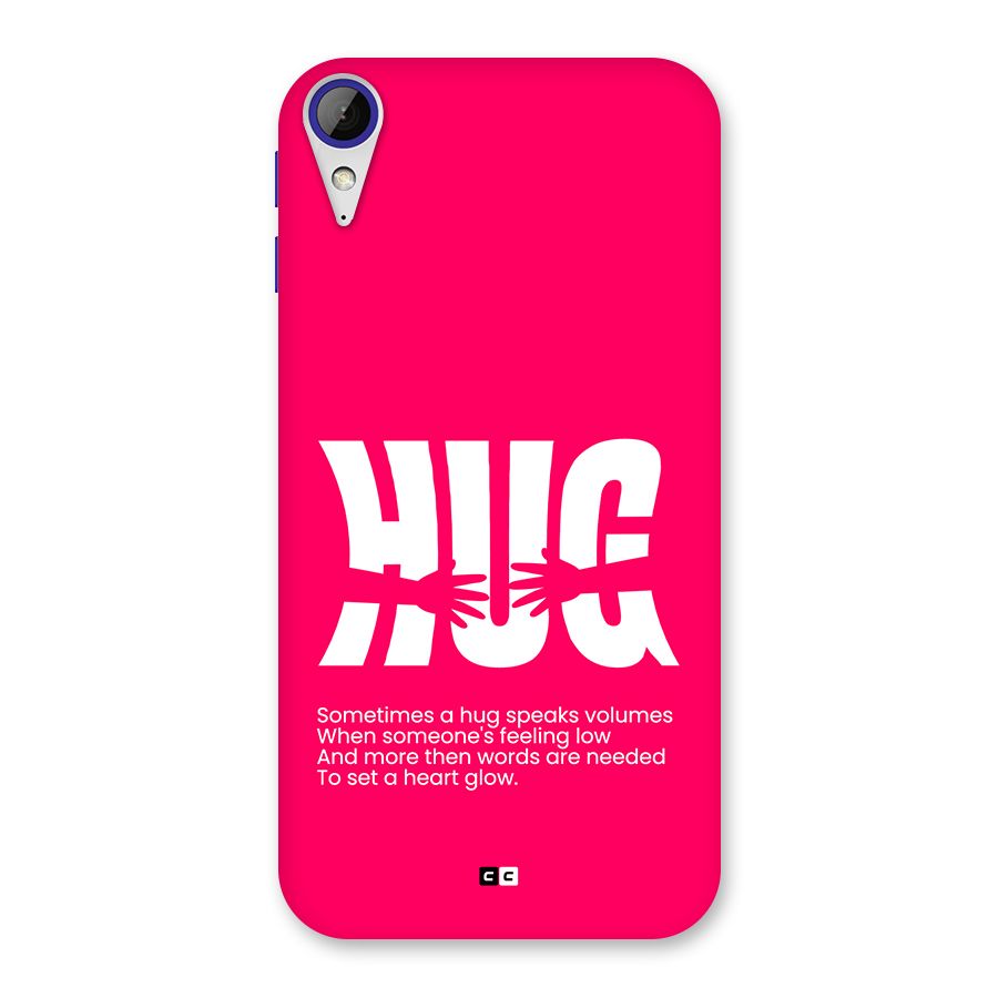 Hug Speaks Back Case for Desire 830