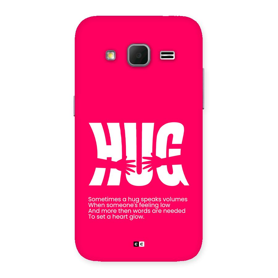 Hug Speaks Back Case for Galaxy Core Prime