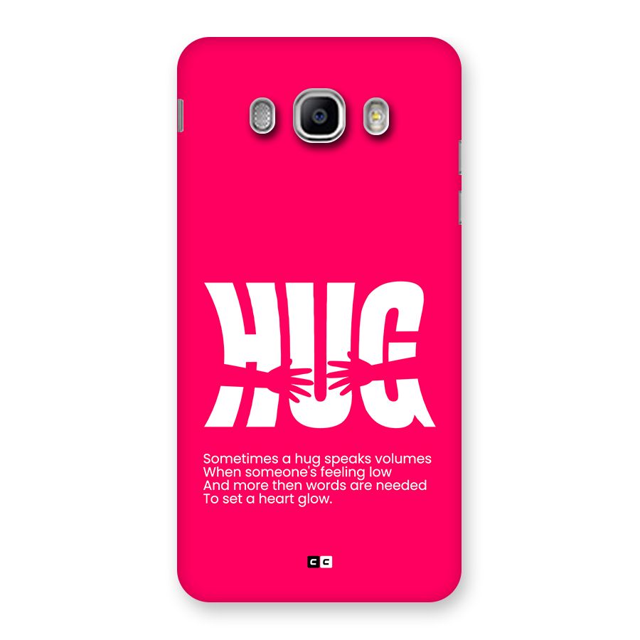 Hug Speaks Back Case for Galaxy J5 2016