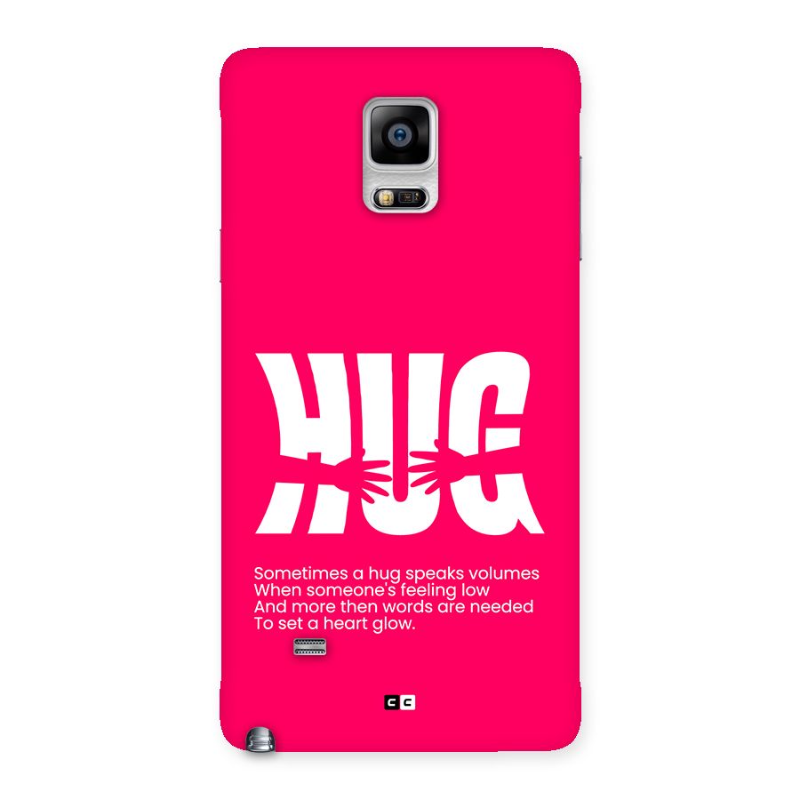 Hug Speaks Back Case for Galaxy Note 4