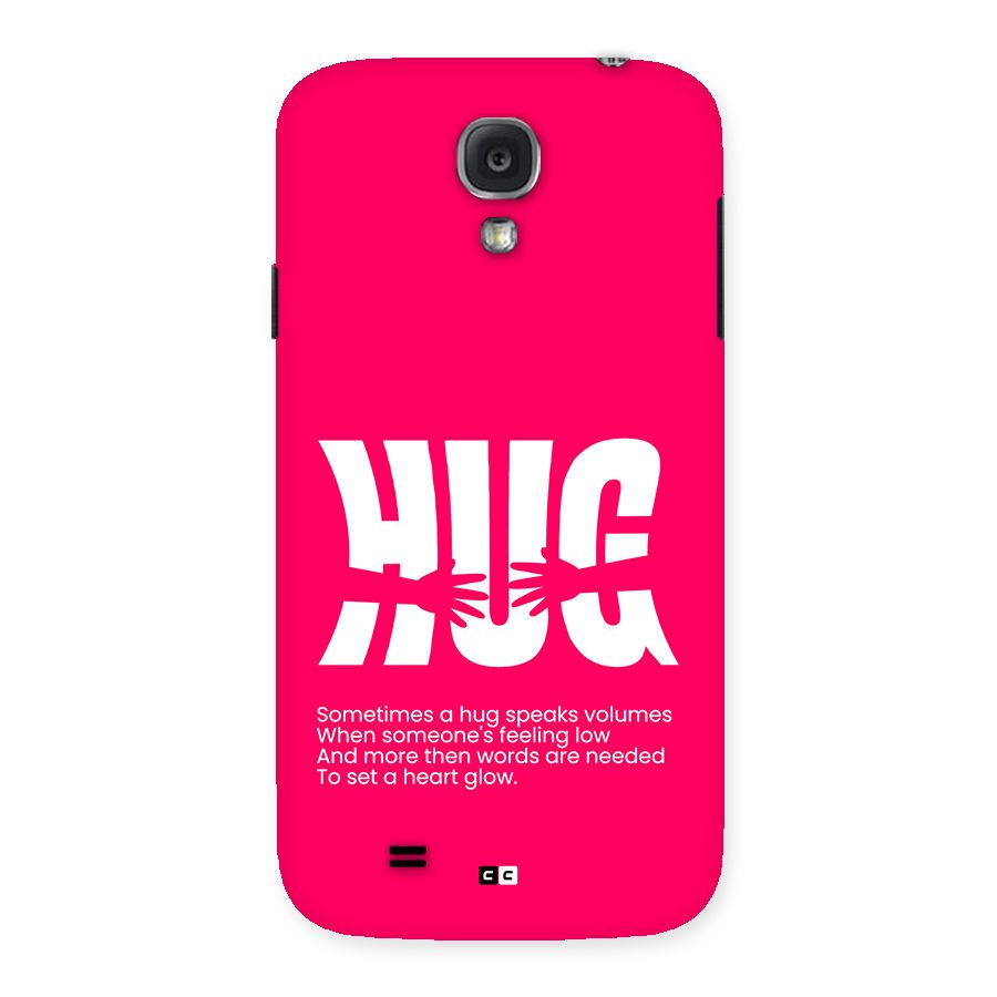 Hug Speaks Back Case for Galaxy S4