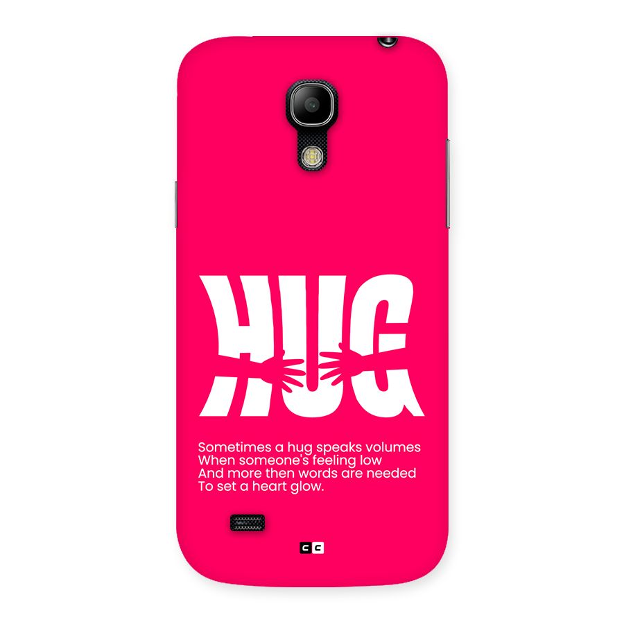 Hug Speaks Back Case for Galaxy S4 Mini