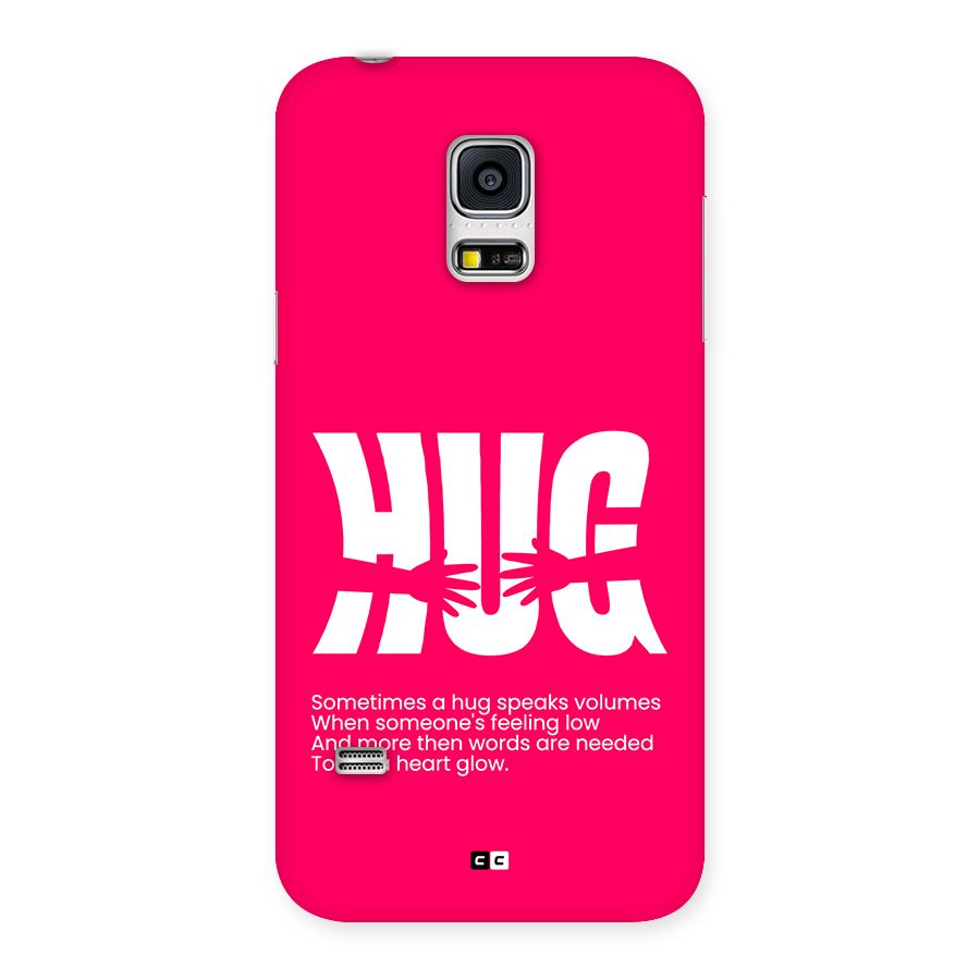 Hug Speaks Back Case for Galaxy S5 Mini