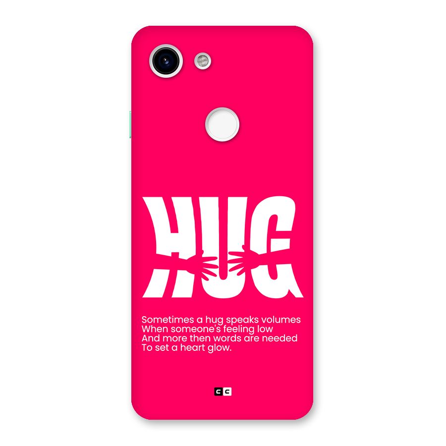 Hug Speaks Back Case for Google Pixel 3