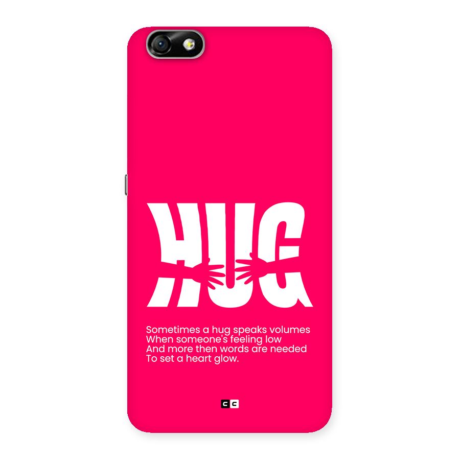 Hug Speaks Back Case for Honor 4X