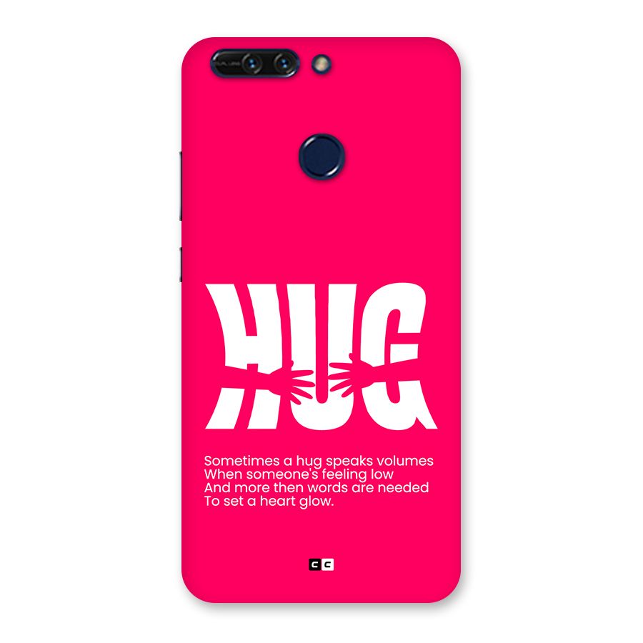 Hug Speaks Back Case for Honor 8 Pro