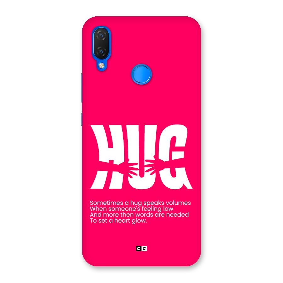 Hug Speaks Back Case for Huawei P Smart Plus
