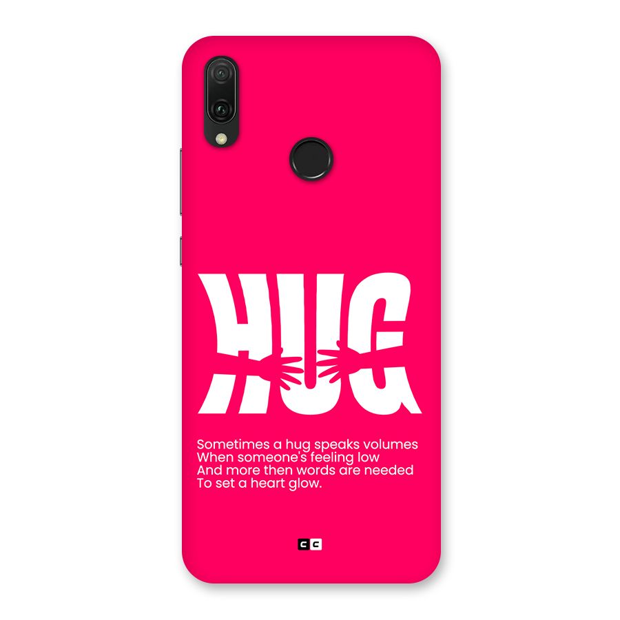 Hug Speaks Back Case for Huawei Y9 (2019)