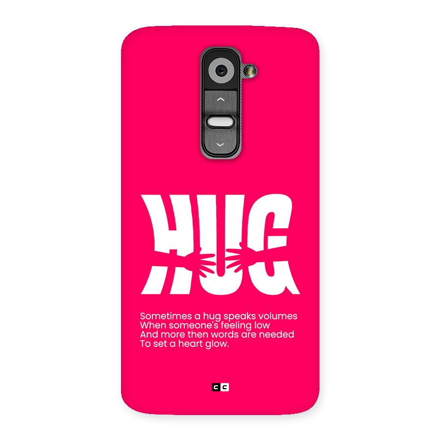 Hug Speaks Back Case for LG G2