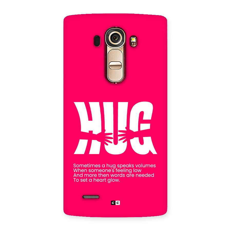 Hug Speaks Back Case for LG G4