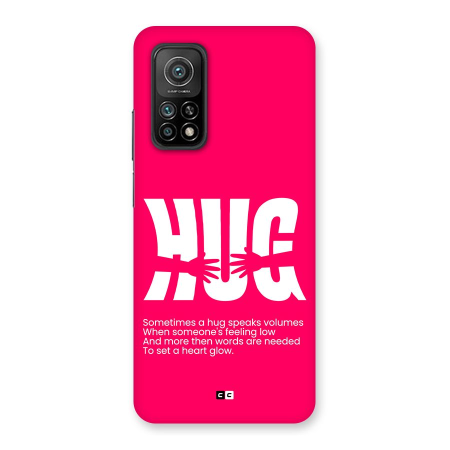Hug Speaks Back Case for Mi 10T 5G