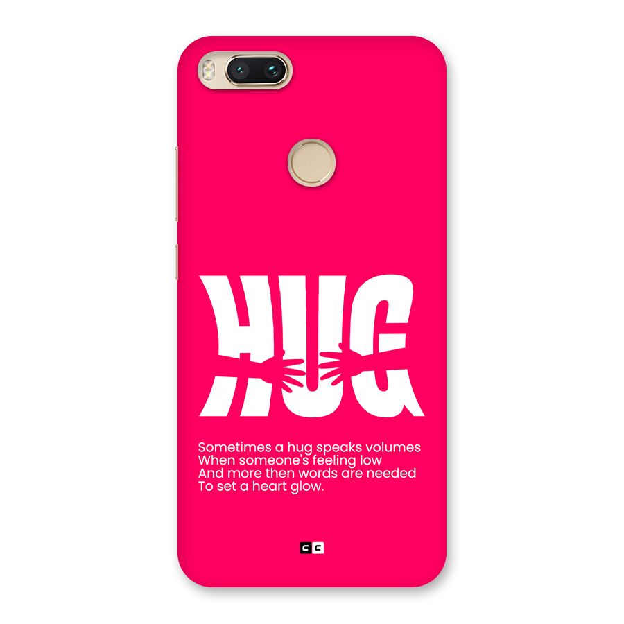 Hug Speaks Back Case for Mi A1