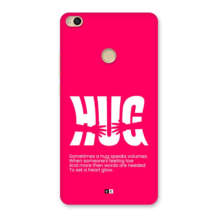 Hug Speaks Back Case for Mi Max 2