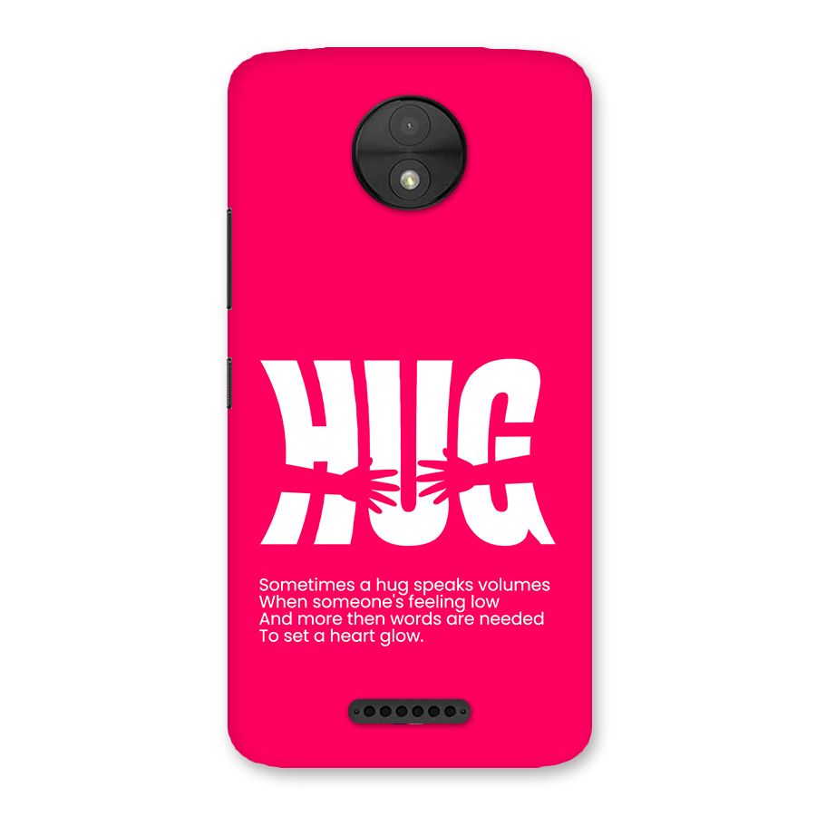 Hug Speaks Back Case for Moto C