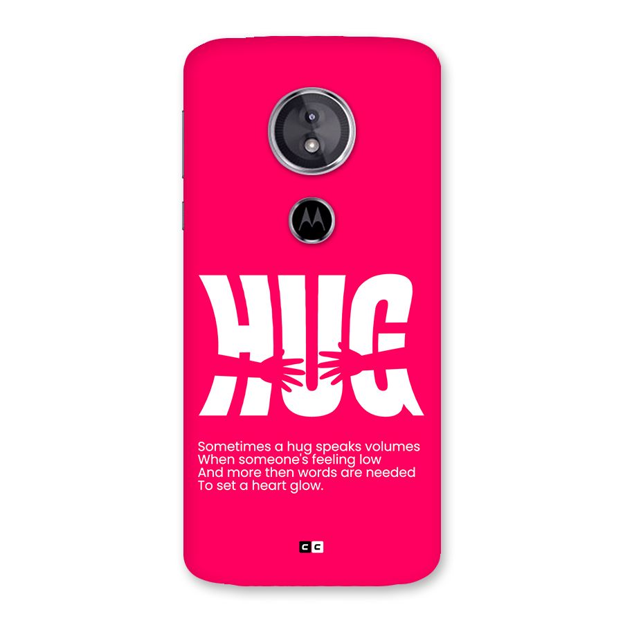 Hug Speaks Back Case for Moto E5