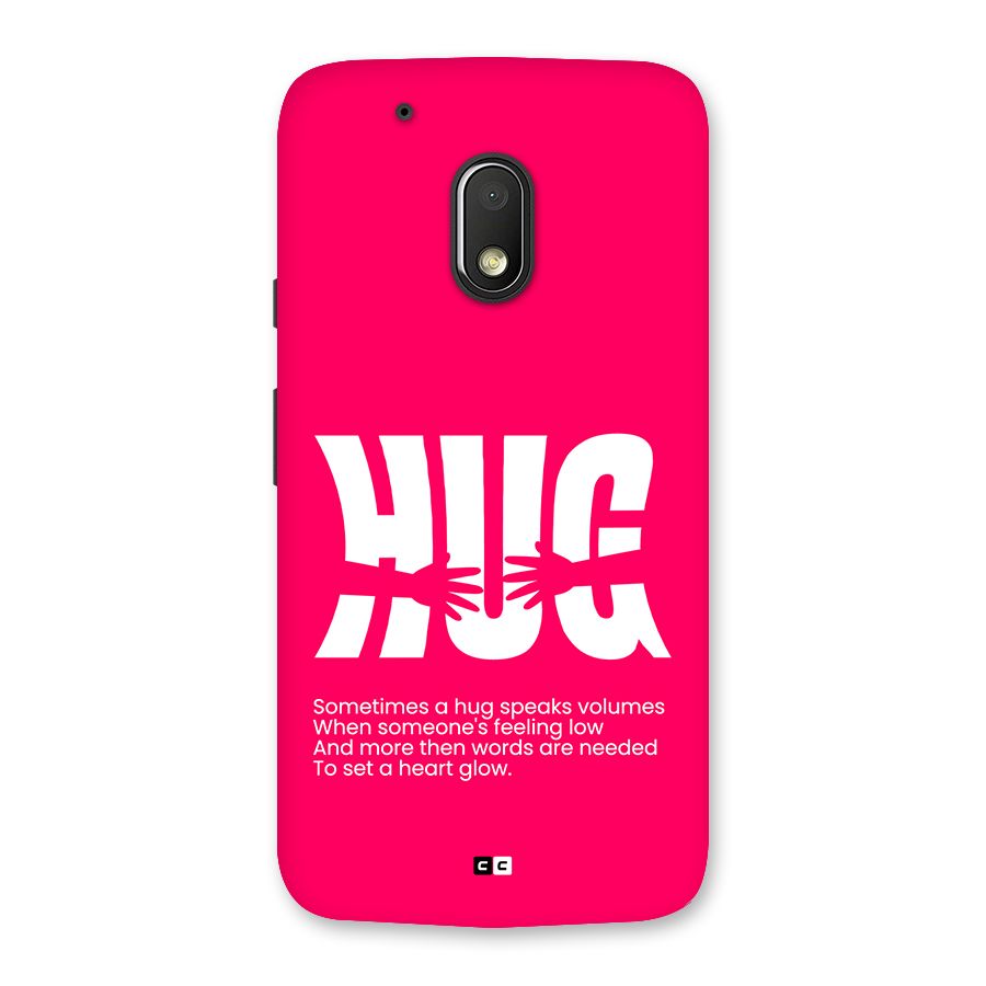 Hug Speaks Back Case for Moto G4 Play