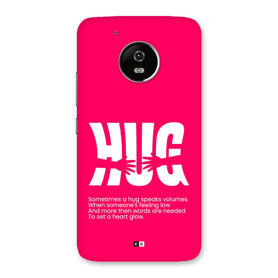 Hug Speaks Back Case for Moto G5