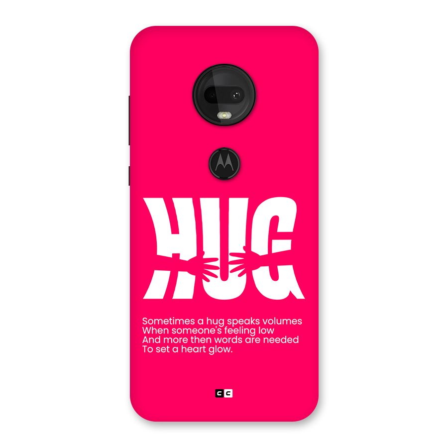 Hug Speaks Back Case for Moto G7
