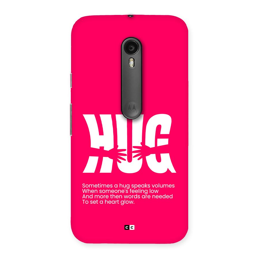 Hug Speaks Back Case for Moto G Turbo
