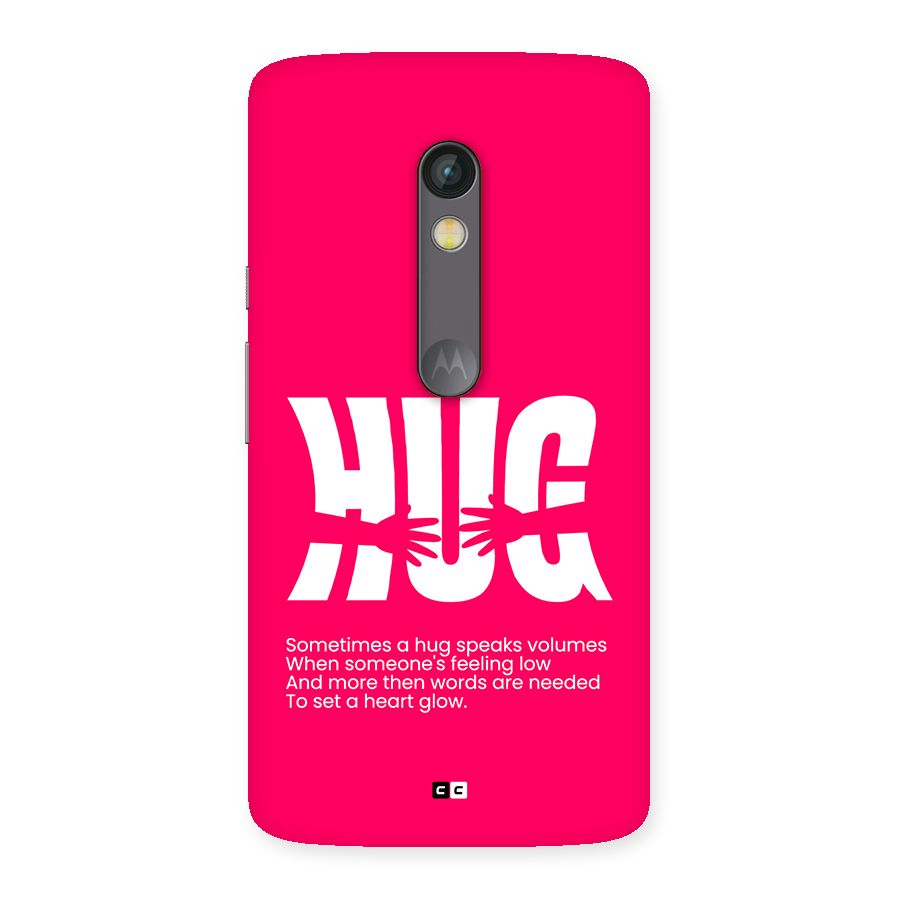 Hug Speaks Back Case for Moto X Play