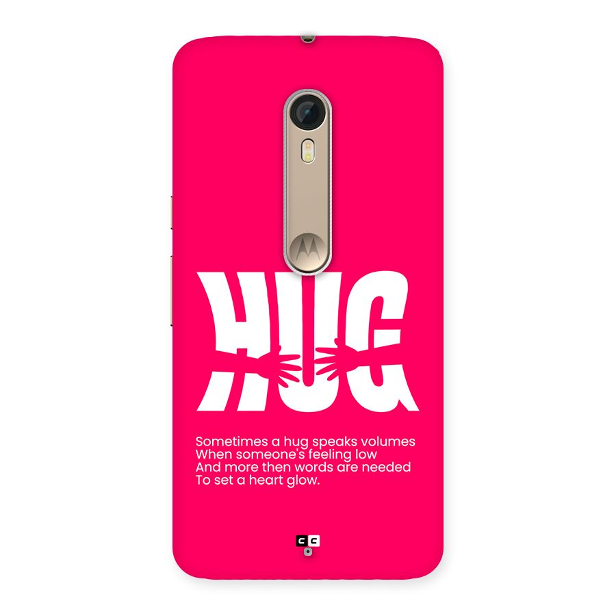 Hug Speaks Back Case for Moto X Style