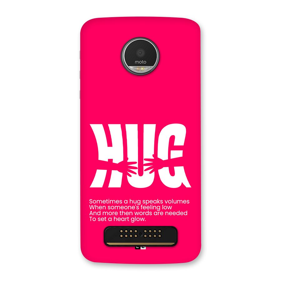 Hug Speaks Back Case for Moto Z Play
